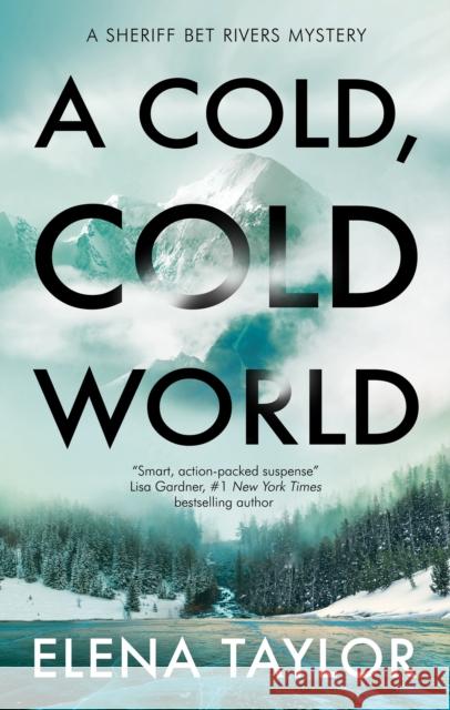 A Cold, Cold World Elena Taylor 9781448314065 Canongate Books - książka