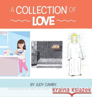 A Collection of Love Judy Camby 9781532017902 iUniverse - książka