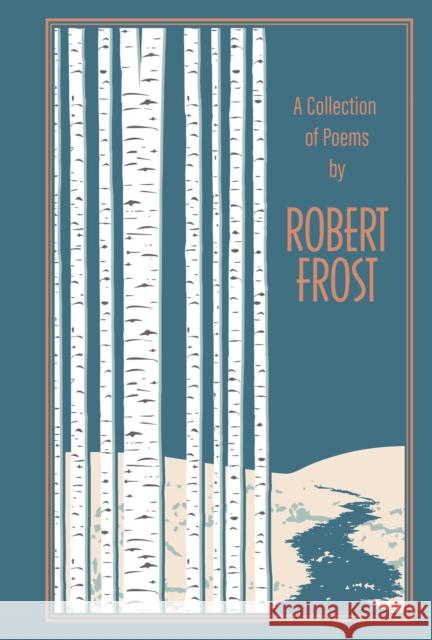 A Collection of Poems by Robert Frost Robert Frost 9781684126606 Silver Dolphin Books - książka