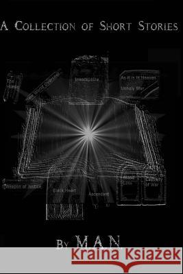 A Collection of Short Stories M. a. N. 9781519241733 Createspace - książka