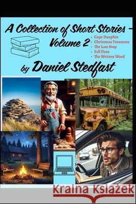 A Collection of Short Stories - Volume 2 Stedfast, Daniel 9798274773799 Independently Published - książka