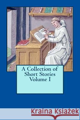 A Collection of Short Stories Volume I Vincent P. Lewis 9781484122600 Createspace - książka