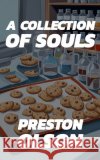 A Collection of Souls Olson, Preston 9798233503139 Preston Olson