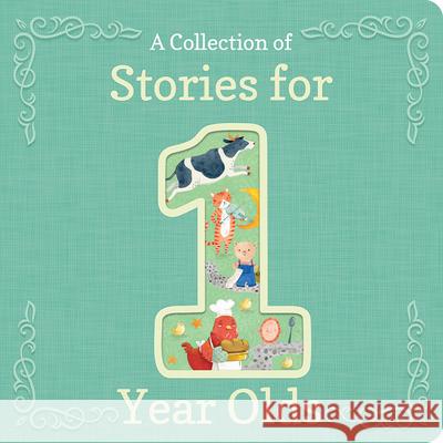 A Collection of Stories for 1-Year-Olds Cottage Door Press 9781646383368 Cottage Door Press - książka