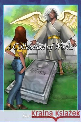 A Collection of Works David Perryman 9781480999336 Dorrance Publishing Co. - książka