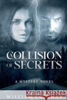 A Collision of Secrets William Coleman 9781969330018 Rosebrooke Publishing - książka