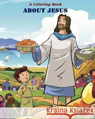 A Coloring Book about Jesus Diana Smit 9781511870313 Createspace - książka