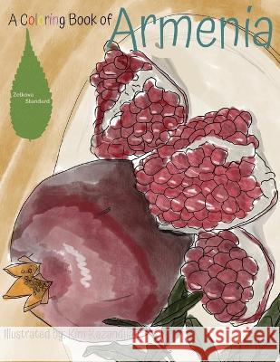 A Coloring Book of Armenia Zelkova Standard   9798394772627 Independently Published - książka