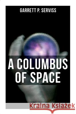 A Columbus of Space (Unabridged) Garrett P. Serviss 9788027279128 OK Publishing - książka