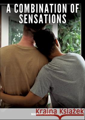 A Combination of Sensations García, Manuel 9783384691606 Manuel García - książka