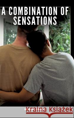 A Combination of Sensations García, Manuel 9783384691613 Manuel García - książka
