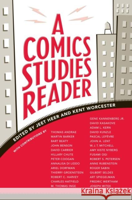 A Comics Studies Reader Jeet Heer Kent Worcester 9781604731095 University Press of Mississippi - książka