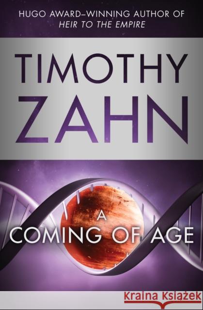 A Coming of Age Timothy Zahn 9781453297896 Open Road Integrated Media LLC - książka