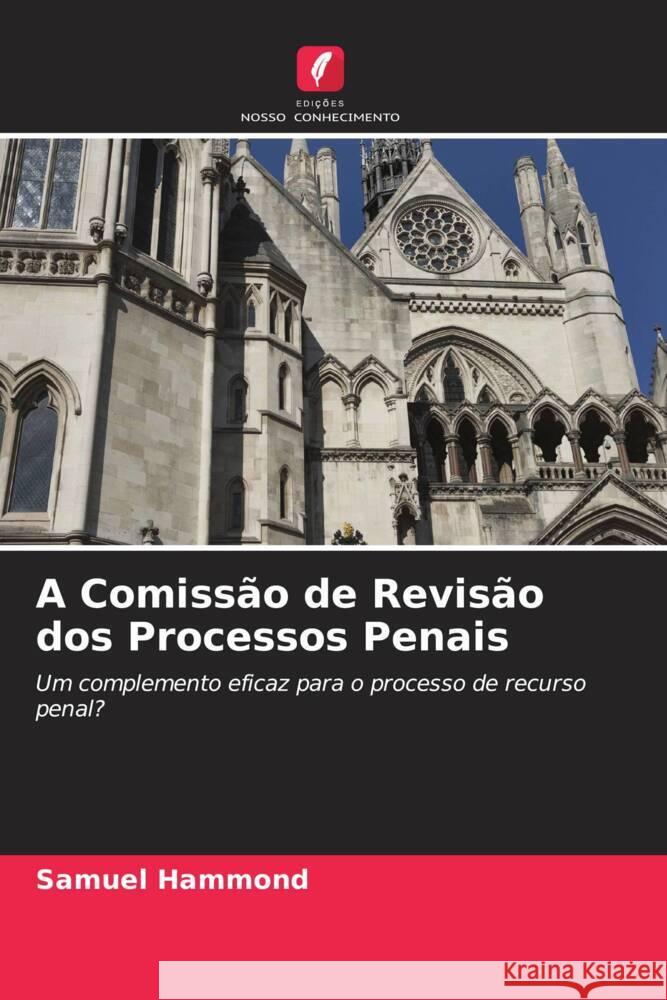 A Comissão de Revisão dos Processos Penais Hammond, Samuel 9786206379508 Edições Nosso Conhecimento - książka