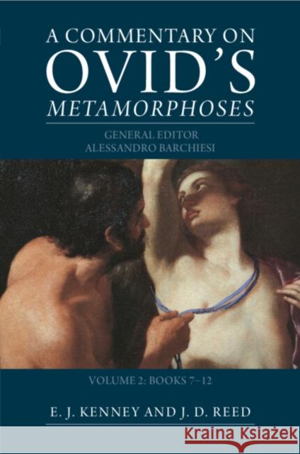 A Commentary on Ovid's Metamorphoses: Volume 2, Books 7-12  9781009168038 Cambridge University Press - książka