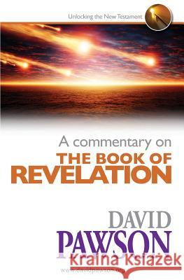 A Commentary on the Book of Revelation David Pawson 9780957529014 Anchor Recordings - książka