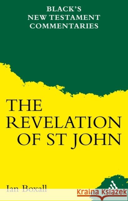 A Commentary on the Revelation of St John Boxall, Ian 9780826471352 Continuum - książka