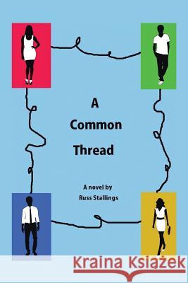 A Common Thread Russ Stallings 9781504966207 Authorhouse - książka