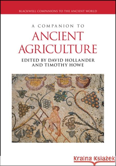 A Companion to Ancient Agriculture  9781119574422  - książka