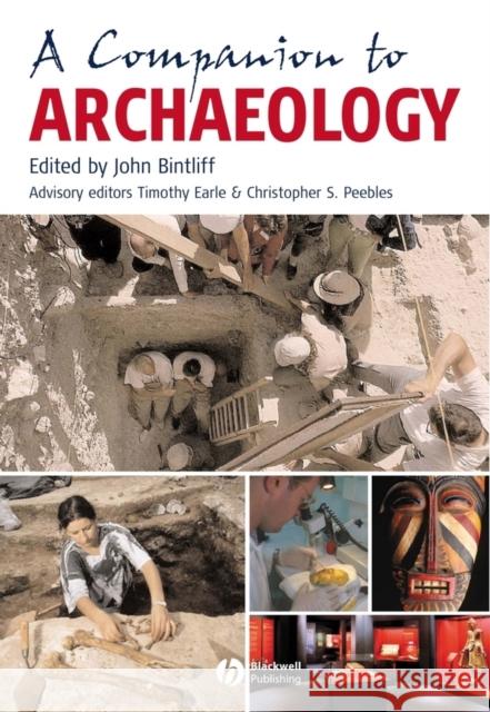 A Companion to Archaeology J. L. Bintliff 9780631213024 Blackwell Publishers - książka