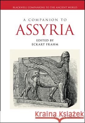 A Companion to Assyria  9781444335934 John Wiley & Sons - książka