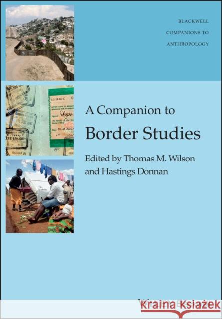 A Companion to Border Studies  9781119111672 John Wiley & Sons - książka