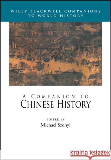 A Companion to Chinese History  9781118624609 John Wiley & Sons - książka