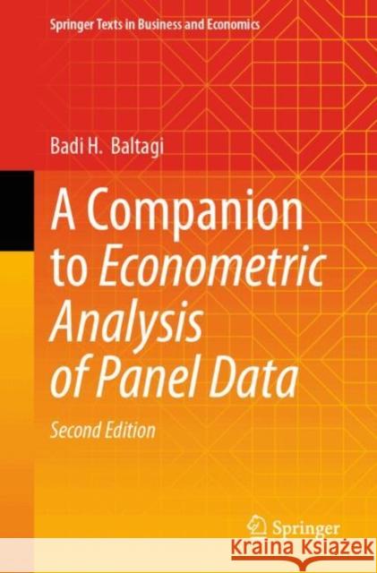 A Companion to Econometric Analysis of Panel Data Badi H. Baltagi 9783032096869 Springer - książka