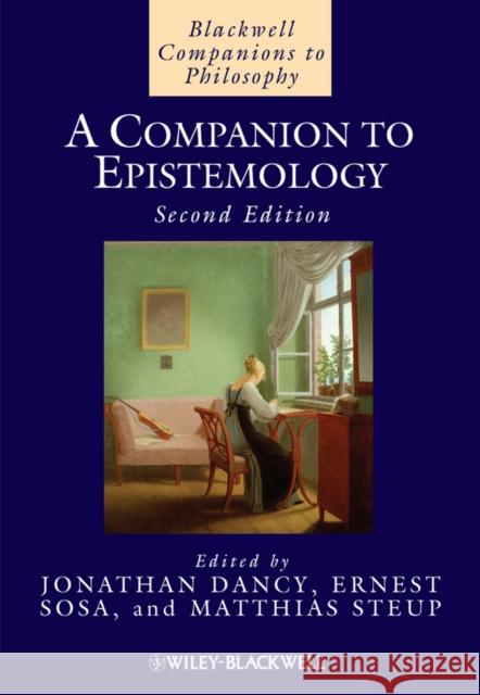 A Companion to Epistemology  9781405139007 Blackwell Publishers - książka