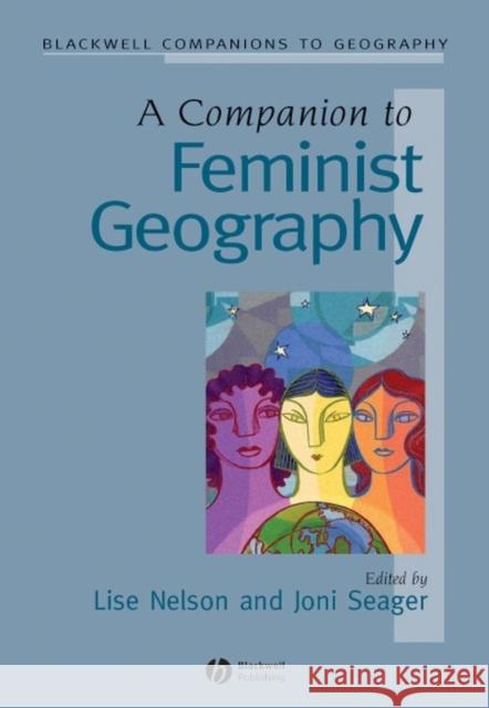 A Companion to Feminist Geography Joni Seager Lise Nelson Kawango Agot 9781405101868 Blackwell Publishers - książka
