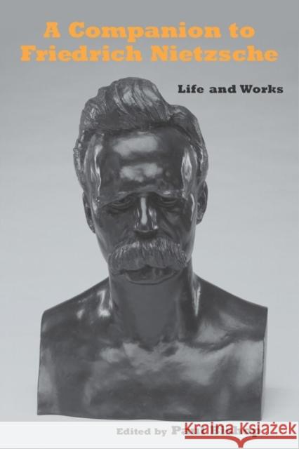 A Companion to Friedrich Nietzsche: Life and Works Bishop, Paul 9781571139306 Camden House (NY) - książka