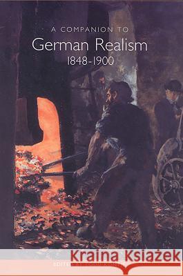 A Companion to German Realism 1848-1900 Todd Kontje 9781571134455 Camden House (NY) - książka