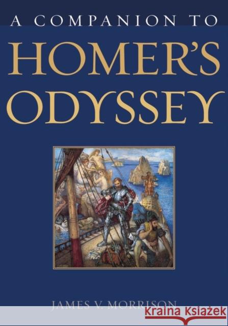 A Companion to Homer's Odyssey James V. Morrison 9780313318542 Greenwood Press - książka