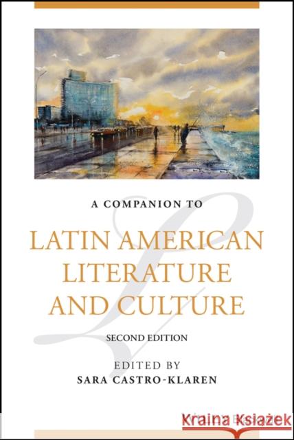 A Companion to Latin American Literature and Culture  9781119692577  - książka