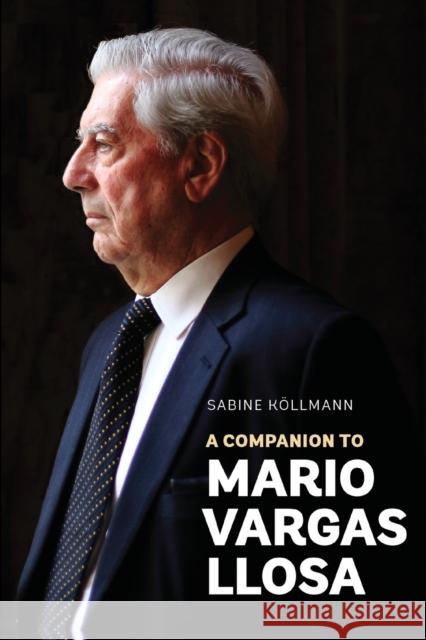 A Companion to Mario Vargas Llosa Sabine Köllmann 9781855663404  - książka