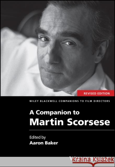 A Companion to Martin Scorsese Aaron Baker 9781119685623 Wiley-Blackwell - książka