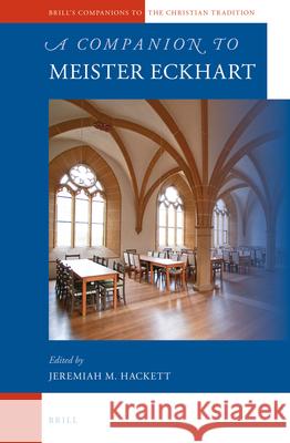 A Companion to Meister Eckhart Jeremiah Hackett 9789004183476 Brill - książka