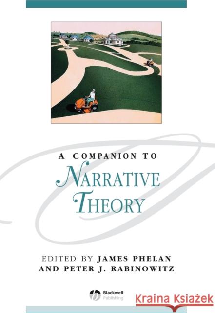 A Companion to Narrative Theory James Phelan Peter J. Rabinowitz 9781405114769 Blackwell Publishers - książka