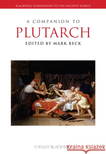 A Companion to Plutarch  9781405194310 John Wiley & Sons - książka