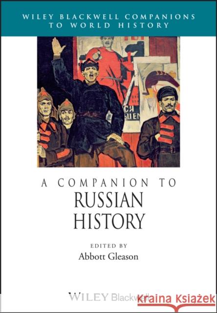 A Companion to Russian History  9781118730003 John Wiley & Sons - książka