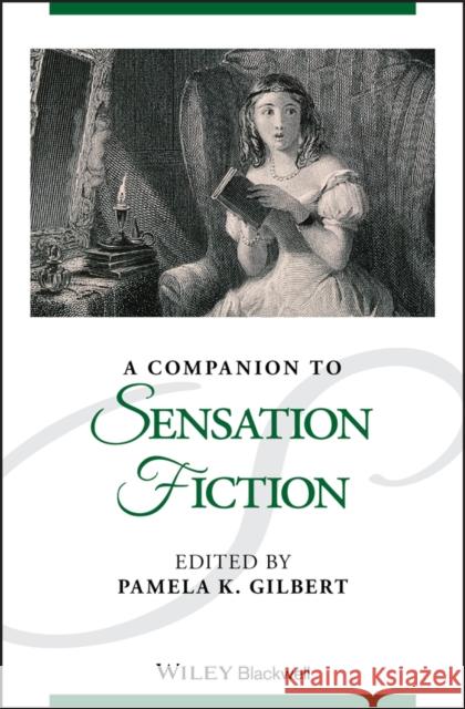 A Companion to Sensation Fiction Pamela K Gilbert 9781405195584  - książka