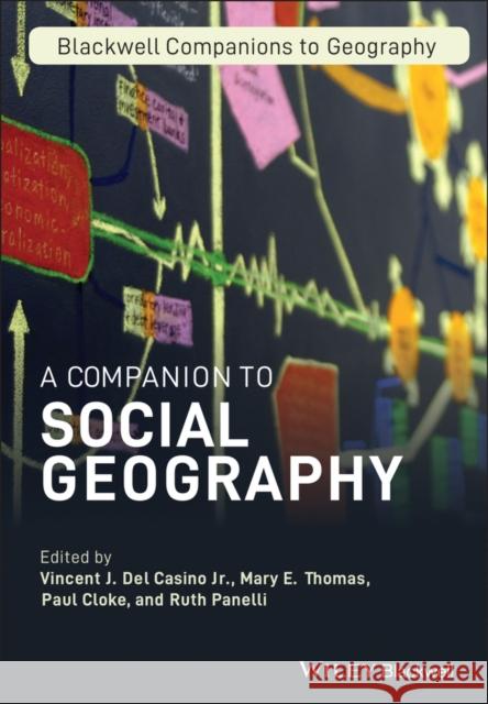 A Companion to Social Geography Vincent J., Jr. De Mary E. Thomas Paul Cloke 9781405189774 Wiley-Blackwell - książka