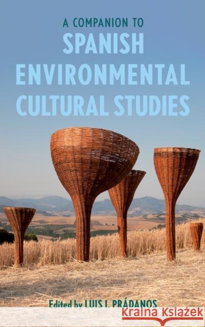 A Companion to Spanish Environmental Cultural Studies  9781855663695 Boydell & Brewer Ltd - książka