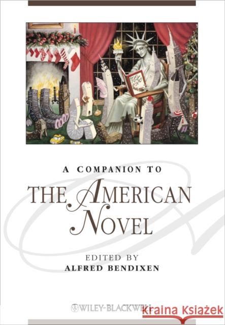 A Companion to the American Novel Alfred Bendixen 9781405101196  - książka