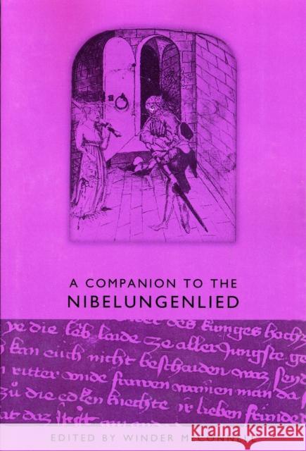 A Companion to the Nibelungenlied Winder McConnell 9781571134592 Camden House (NY) - książka