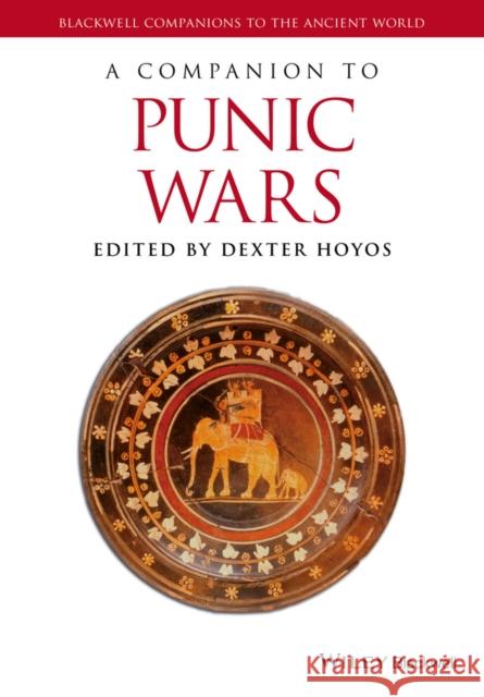 A Companion to the Punic Wars Dexter Hoyos 9781119025504 Wiley-Blackwell - książka