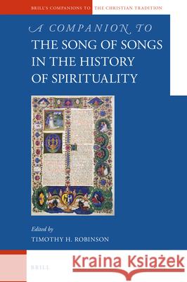 A Companion to the Song of Songs in the History of Spirituality Timothy Robinson 9789004387027 Brill - książka