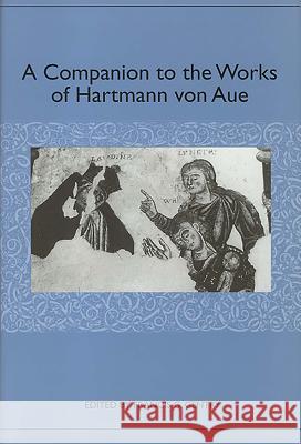 A Companion to the Works of Hartmann Von Aue Francis G. Gentry 9781571134486 Camden House (NY) - książka