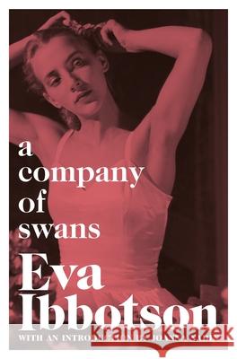 A Company of Swans Eva Ibbotson 9781529023022 Pan Macmillan - książka