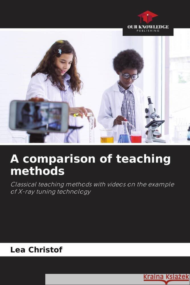 A comparison of teaching methods Lea Christof 9786207500505 Our Knowledge Publishing - książka